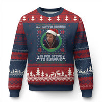 Funny Stranger Xmas Survival Wishes Ugly Christmas Sweater All I Want for Christmas is Steve to Survive Fan Gift - Wonder Print Shop