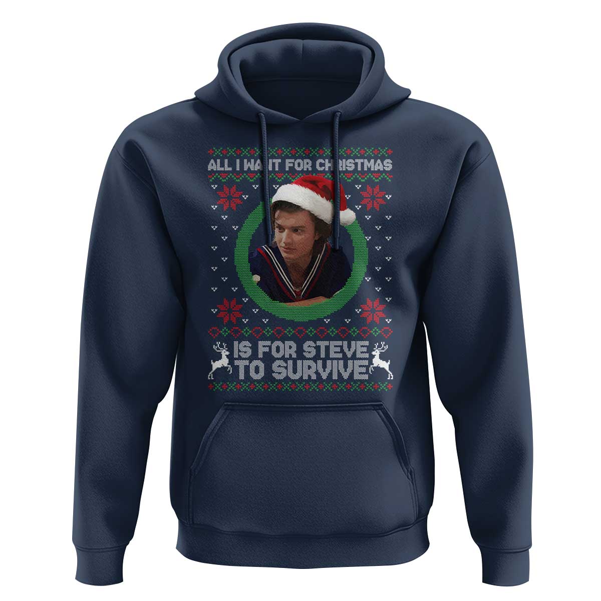 Funny Stranger Xmas Survival Wishes Hoodie All I Want for Christmas is Steve to Survive Fan Gift - Wonder Print Shop