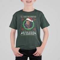 Funny Stranger Xmas Survival Wishes T Shirt For Kid All I Want for Christmas is Steve to Survive Fan Gift - Wonder Print Shop