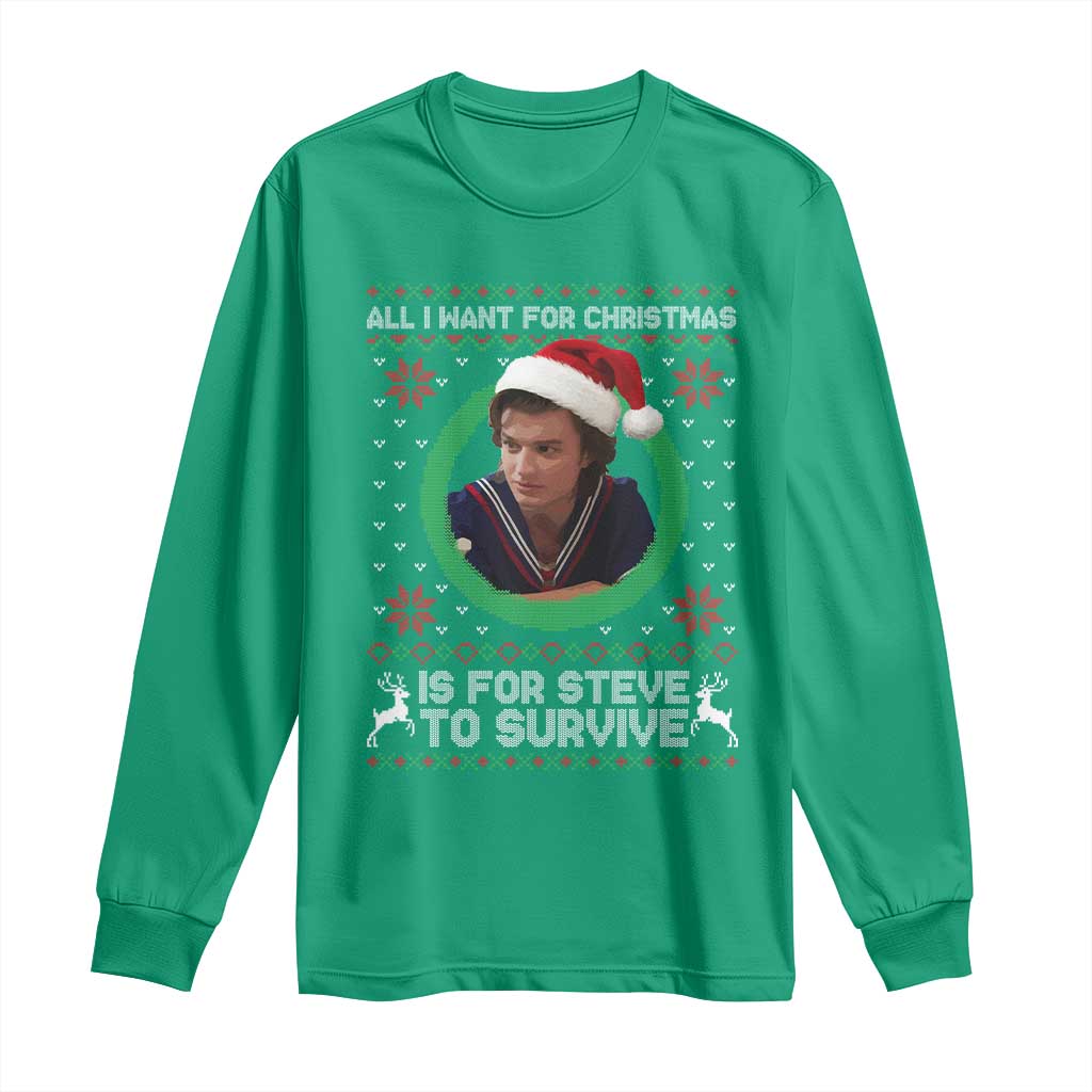 Funny Stranger Xmas Survival Wishes Long Sleeve Shirt All I Want for Christmas is Steve to Survive Fan Gift - Wonder Print Shop