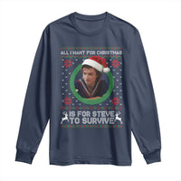 Funny Stranger Xmas Survival Wishes Long Sleeve Shirt All I Want for Christmas is Steve to Survive Fan Gift - Wonder Print Shop