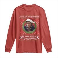 Funny Stranger Xmas Survival Wishes Long Sleeve Shirt All I Want for Christmas is Steve to Survive Fan Gift - Wonder Print Shop