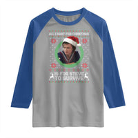 Funny Stranger Xmas Survival Wishes Raglan Shirt All I Want for Christmas is Steve to Survive Fan Gift - Wonder Print Shop