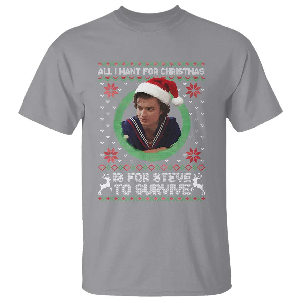 Funny Stranger Xmas Survival Wishes T Shirt All I Want for Christmas is Steve to Survive Fan Gift - Wonder Print Shop