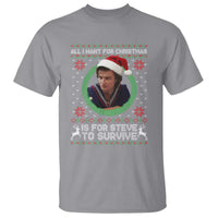 Funny Stranger Xmas Survival Wishes T Shirt All I Want for Christmas is Steve to Survive Fan Gift - Wonder Print Shop