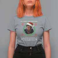 Funny Stranger Xmas Survival Wishes T Shirt For Women All I Want for Christmas is Steve to Survive Fan Gift - Wonder Print Shop