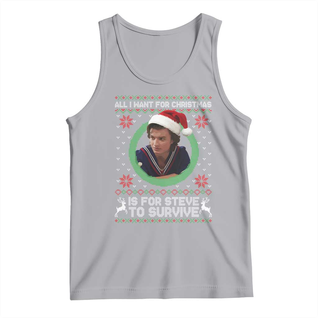 Funny Stranger Xmas Survival Wishes Tank Top All I Want for Christmas is Steve to Survive Fan Gift - Wonder Print Shop