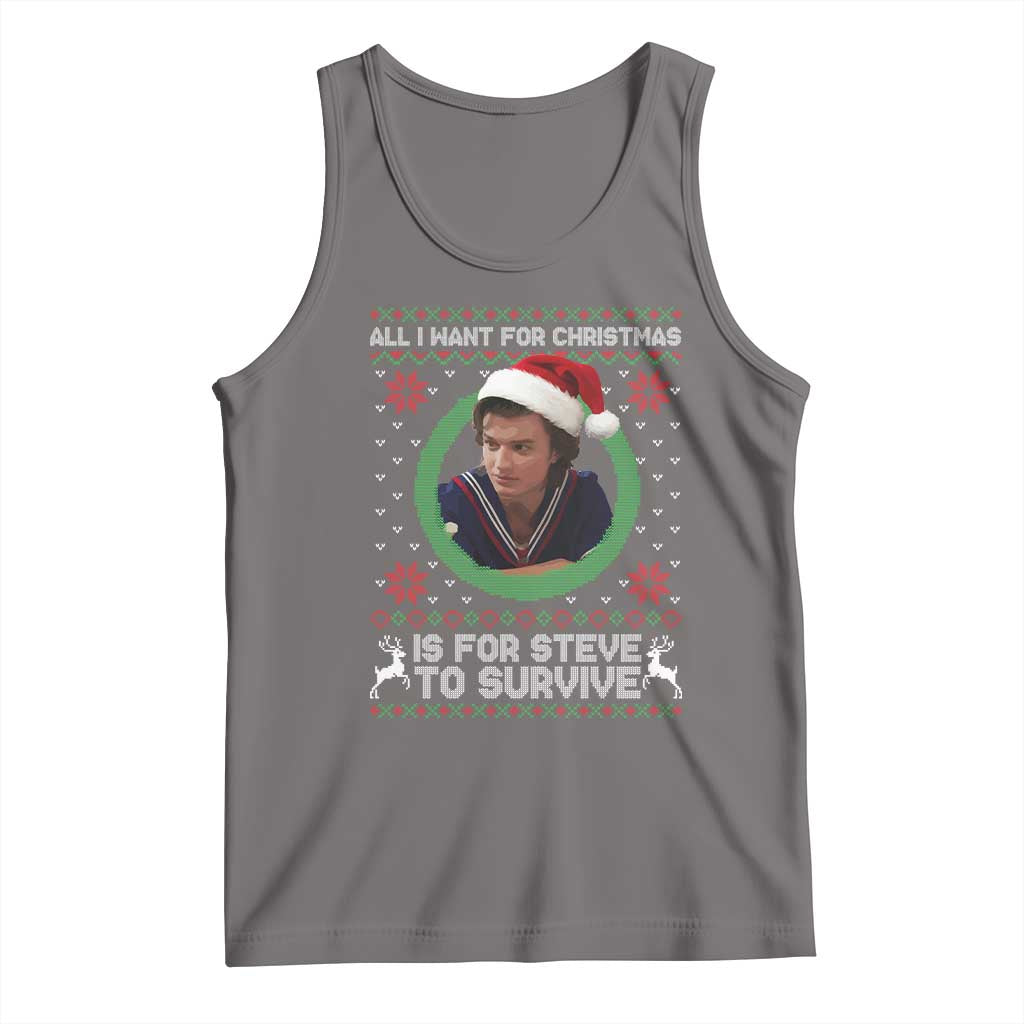 Funny Stranger Xmas Survival Wishes Tank Top All I Want for Christmas is Steve to Survive Fan Gift - Wonder Print Shop