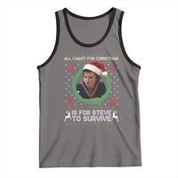 Funny Stranger Xmas Survival Wishes Tank Top All I Want for Christmas is Steve to Survive Fan Gift - Wonder Print Shop