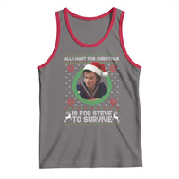 Funny Stranger Xmas Survival Wishes Tank Top All I Want for Christmas is Steve to Survive Fan Gift - Wonder Print Shop