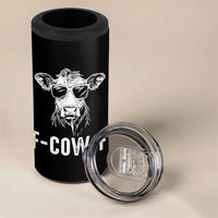 Funny F-Cow-F Cow Attitude Meme 4 in 1 Can Cooler Tumbler Subtle Sass Farm Fresh Humor - Wonder Print Shop
