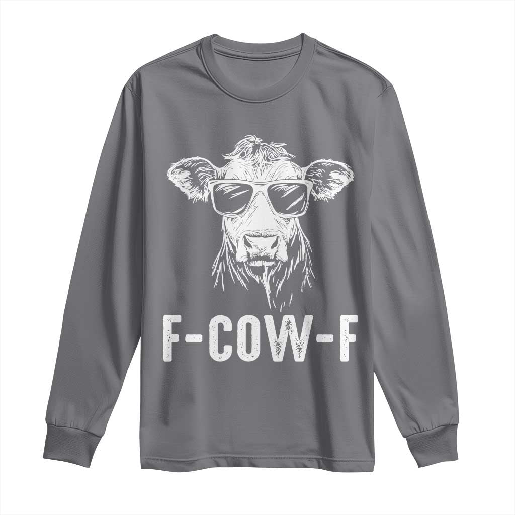 Funny F-Cow-F Cow Attitude Meme Long Sleeve Shirt Subtle Sass Farm Fresh Humor - Wonder Print Shop