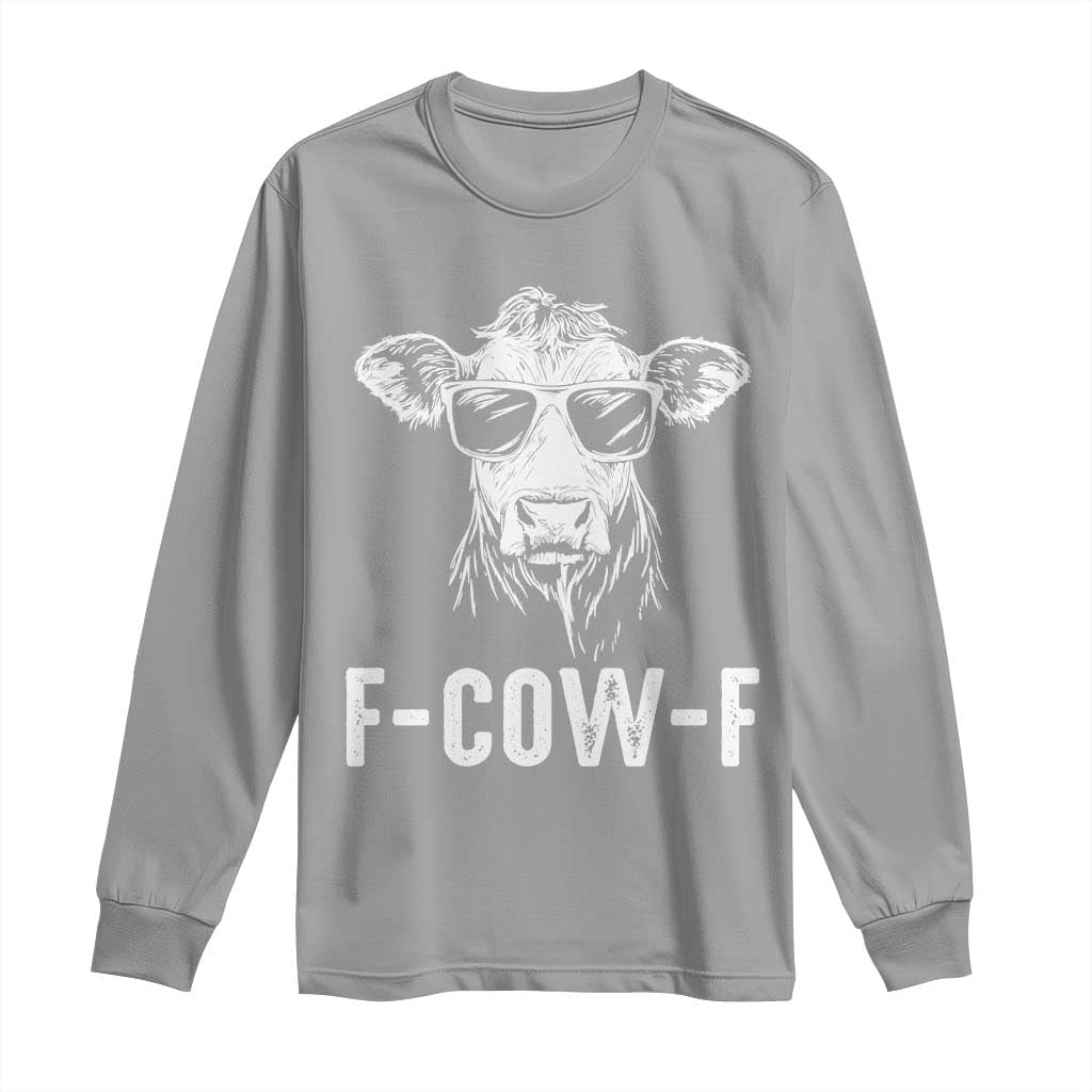Funny F-Cow-F Cow Attitude Meme Long Sleeve Shirt Subtle Sass Farm Fresh Humor - Wonder Print Shop