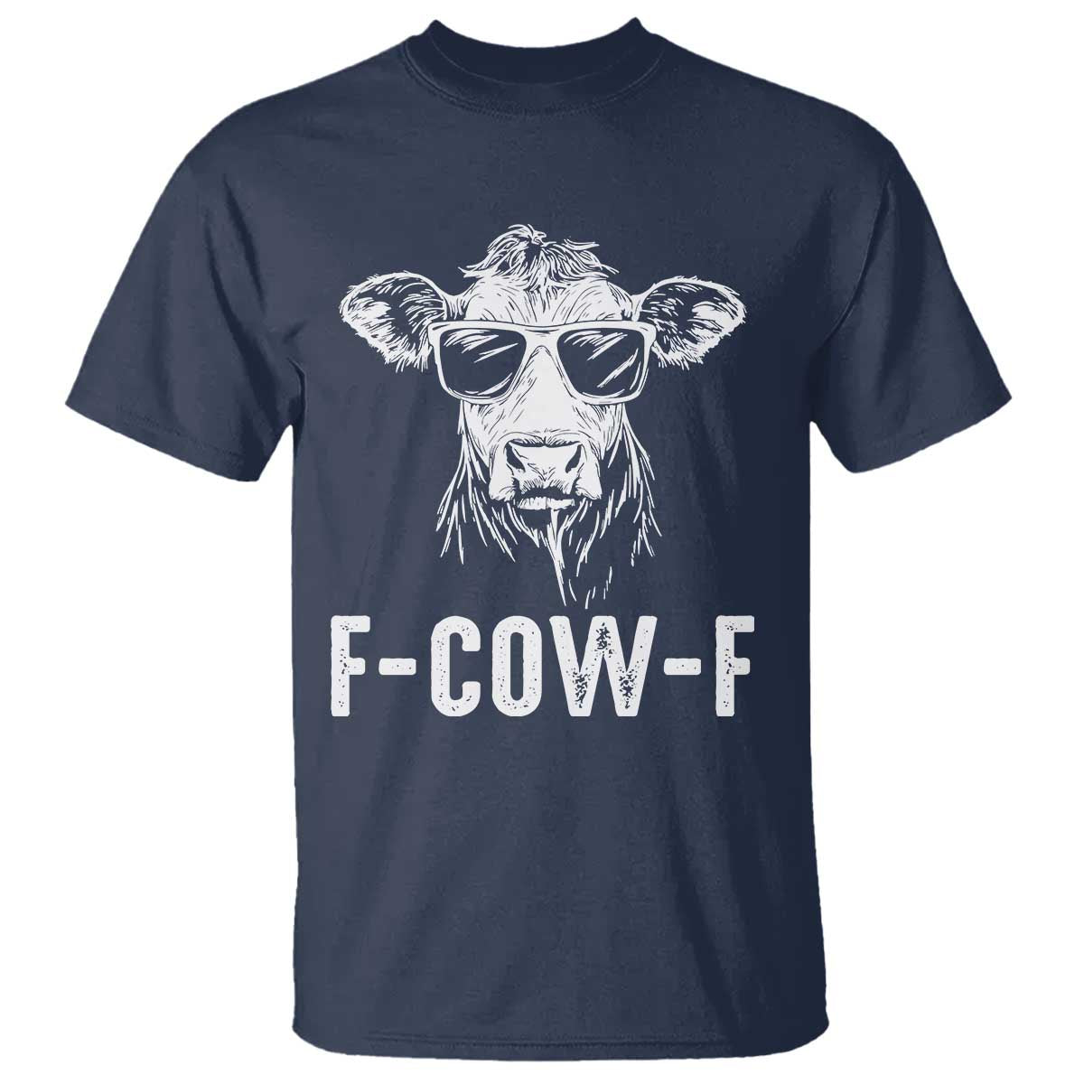 Funny F-Cow-F Cow Attitude Meme T Shirt Subtle Sass Farm Fresh Humor - Wonder Print Shop