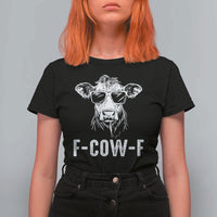 Funny F-Cow-F Cow Attitude Meme T Shirt For Women Subtle Sass Farm Fresh Humor - Wonder Print Shop