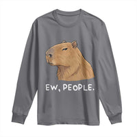 Anti Social Capybara Meme Long Sleeve Shirt Ew People Sarcastic Funny Introvert Gift - Wonder Print Shop