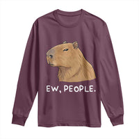 Anti Social Capybara Meme Long Sleeve Shirt Ew People Sarcastic Funny Introvert Gift - Wonder Print Shop