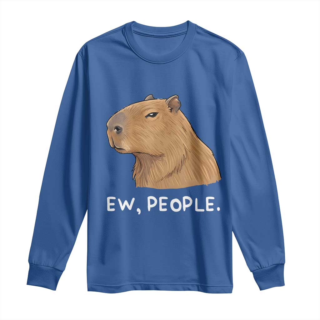 Anti Social Capybara Meme Long Sleeve Shirt Ew People Sarcastic Funny Introvert Gift - Wonder Print Shop
