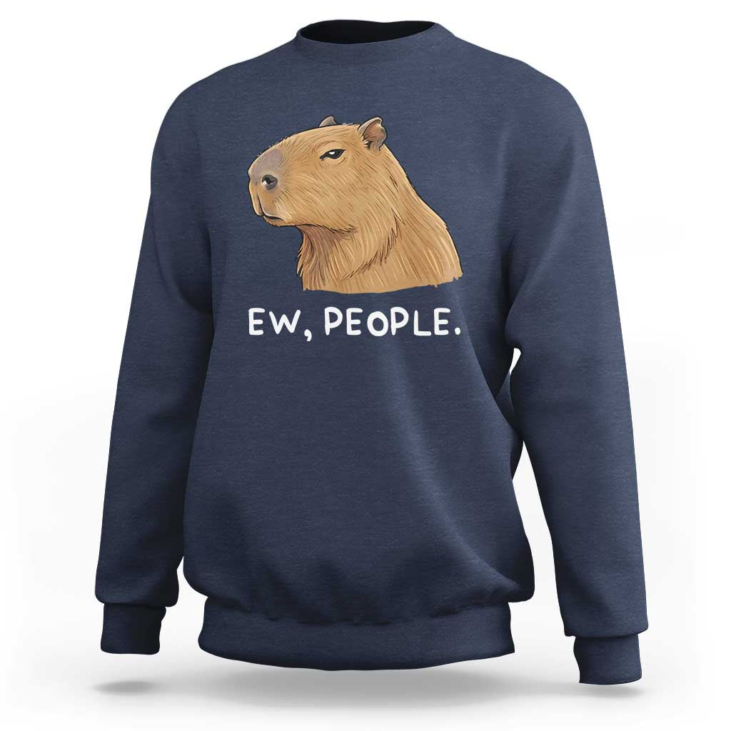 Anti Social Capybara Meme Sweatshirt Ew People Sarcastic Funny Introvert Gift - Wonder Print Shop