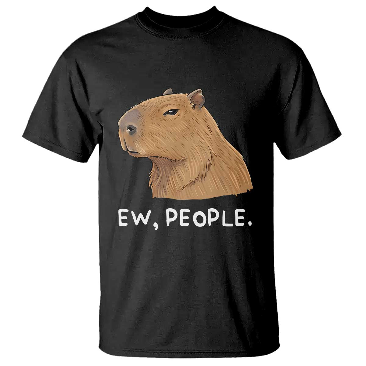 Anti Social Capybara Meme T Shirt Ew People Sarcastic Funny Introvert Gift - Wonder Print Shop