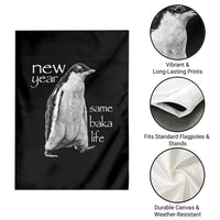 Funny New Year Same Baka Life Sarcastic Penguin Garden Flag Otaku Humor Core Cringe Meme - Wonder Print Shop