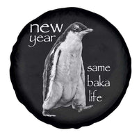 Funny New Year Same Baka Life Sarcastic Penguin Spare Tire Cover Otaku Humor Core Cringe Meme - Wonder Print Shop