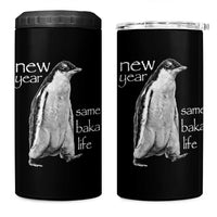 Funny New Year Same Baka Life Sarcastic Penguin 4 in 1 Can Cooler Tumbler Otaku Humor Core Cringe Meme - Wonder Print Shop