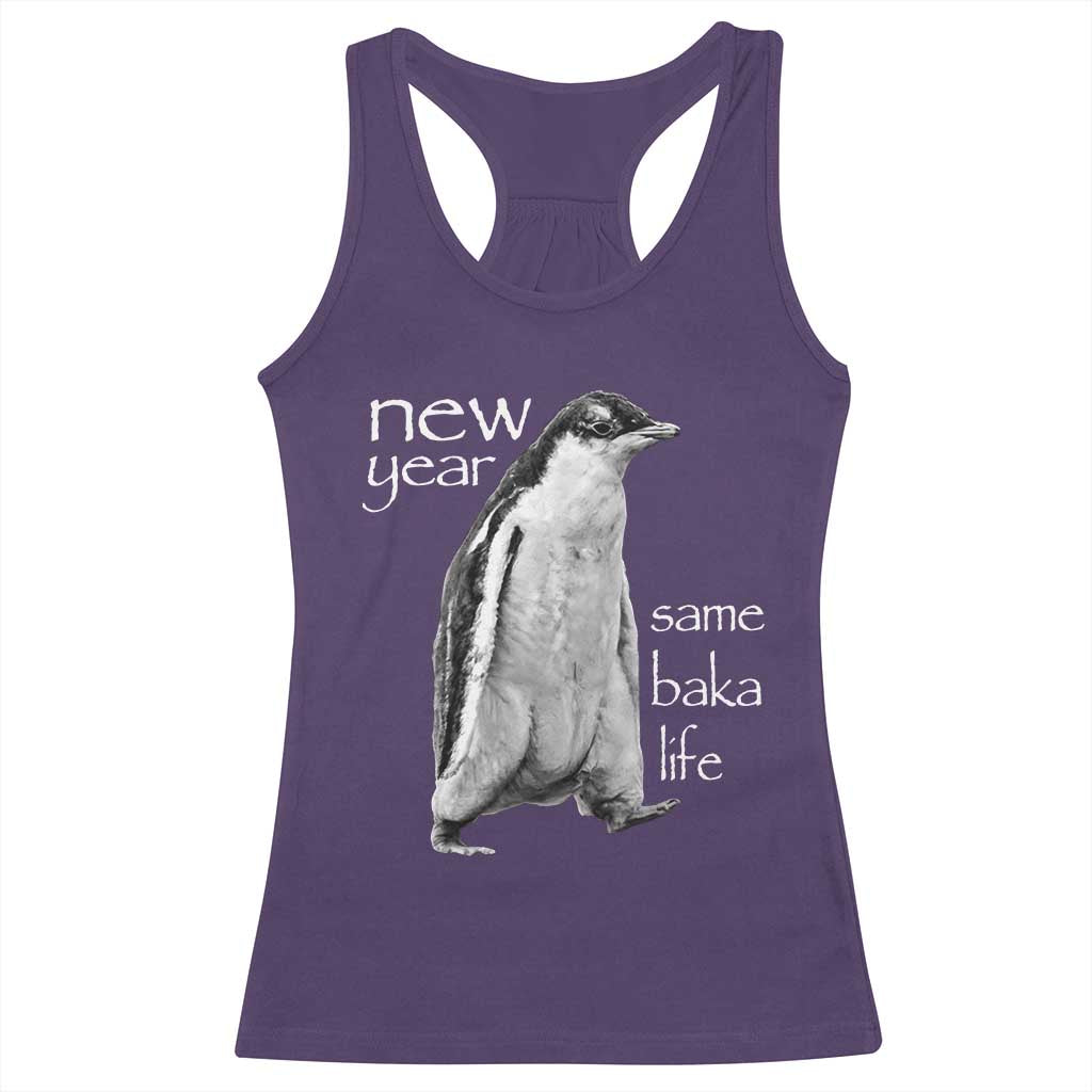 Funny New Year Same Baka Life Sarcastic Penguin Racerback Tank Top Otaku Humor Core Cringe Meme - Wonder Print Shop