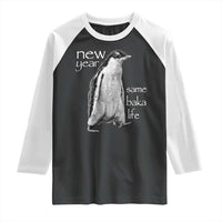 Funny New Year Same Baka Life Sarcastic Penguin Raglan Shirt Otaku Humor Core Cringe Meme - Wonder Print Shop