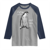 Funny New Year Same Baka Life Sarcastic Penguin Raglan Shirt Otaku Humor Core Cringe Meme - Wonder Print Shop