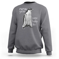 Funny New Year Same Baka Life Sarcastic Penguin Sweatshirt Otaku Humor Core Cringe Meme - Wonder Print Shop