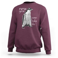 Funny New Year Same Baka Life Sarcastic Penguin Sweatshirt Otaku Humor Core Cringe Meme - Wonder Print Shop