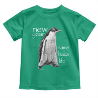 Funny New Year Same Baka Life Sarcastic Penguin Toddler T Shirt Otaku Humor Core Cringe Meme - Wonder Print Shop