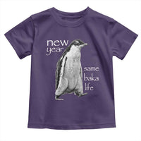Funny New Year Same Baka Life Sarcastic Penguin Toddler T Shirt Otaku Humor Core Cringe Meme - Wonder Print Shop
