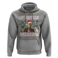 Funny Billy Wish Meme Just A 8 Ball and 2 Million Dollars Hoodie Baby Uncle Ain't Asking for The World - Wonder Print Shop