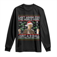 Funny Billy Wish Meme Just A 8 Ball and 2 Million Dollars Long Sleeve Shirt Baby Uncle Ain't Asking for The World - Wonder Print Shop