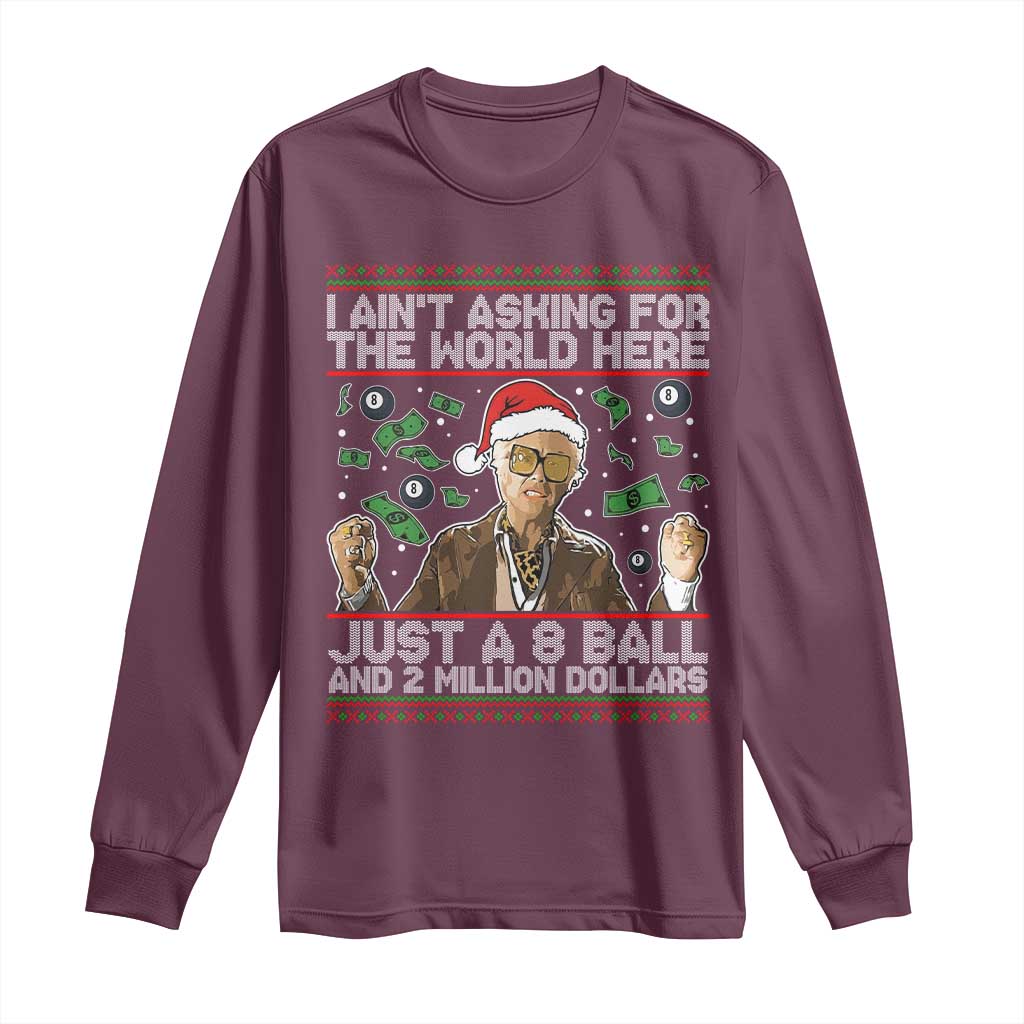 Funny Billy Wish Meme Just A 8 Ball and 2 Million Dollars Long Sleeve Shirt Baby Uncle Ain't Asking for The World - Wonder Print Shop