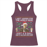 Funny Billy Wish Meme Just A 8 Ball and 2 Million Dollars Racerback Tank Top Baby Uncle Ain't Asking for The World - Wonder Print Shop
