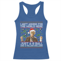Funny Billy Wish Meme Just A 8 Ball and 2 Million Dollars Racerback Tank Top Baby Uncle Ain't Asking for The World - Wonder Print Shop