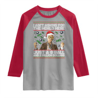 Funny Billy Wish Meme Just A 8 Ball and 2 Million Dollars Raglan Shirt Baby Uncle Ain't Asking for The World - Wonder Print Shop