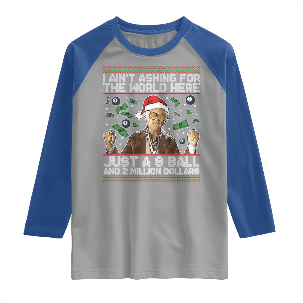 Funny Billy Wish Meme Just A 8 Ball and 2 Million Dollars Raglan Shirt Baby Uncle Ain't Asking for The World - Wonder Print Shop