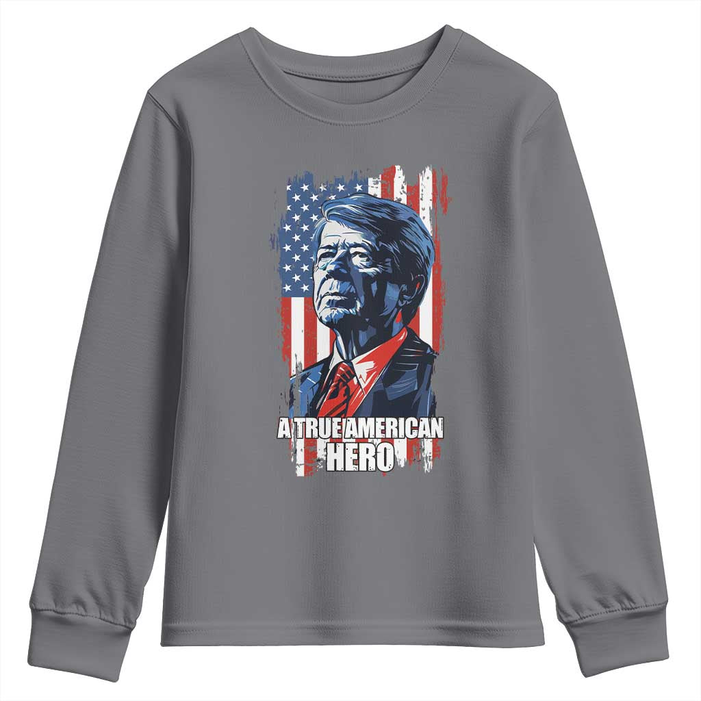 39th President Jimmy Carter Youth Sweatshirt True American Hero US Flag Presidents' Day