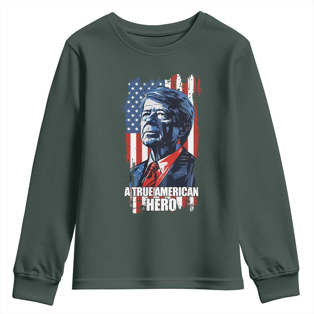 39th President Jimmy Carter Youth Sweatshirt True American Hero US Flag Presidents' Day