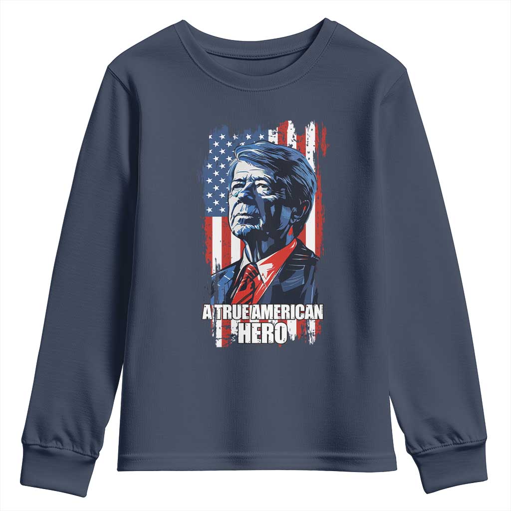 39th President Jimmy Carter Youth Sweatshirt True American Hero US Flag Presidents' Day
