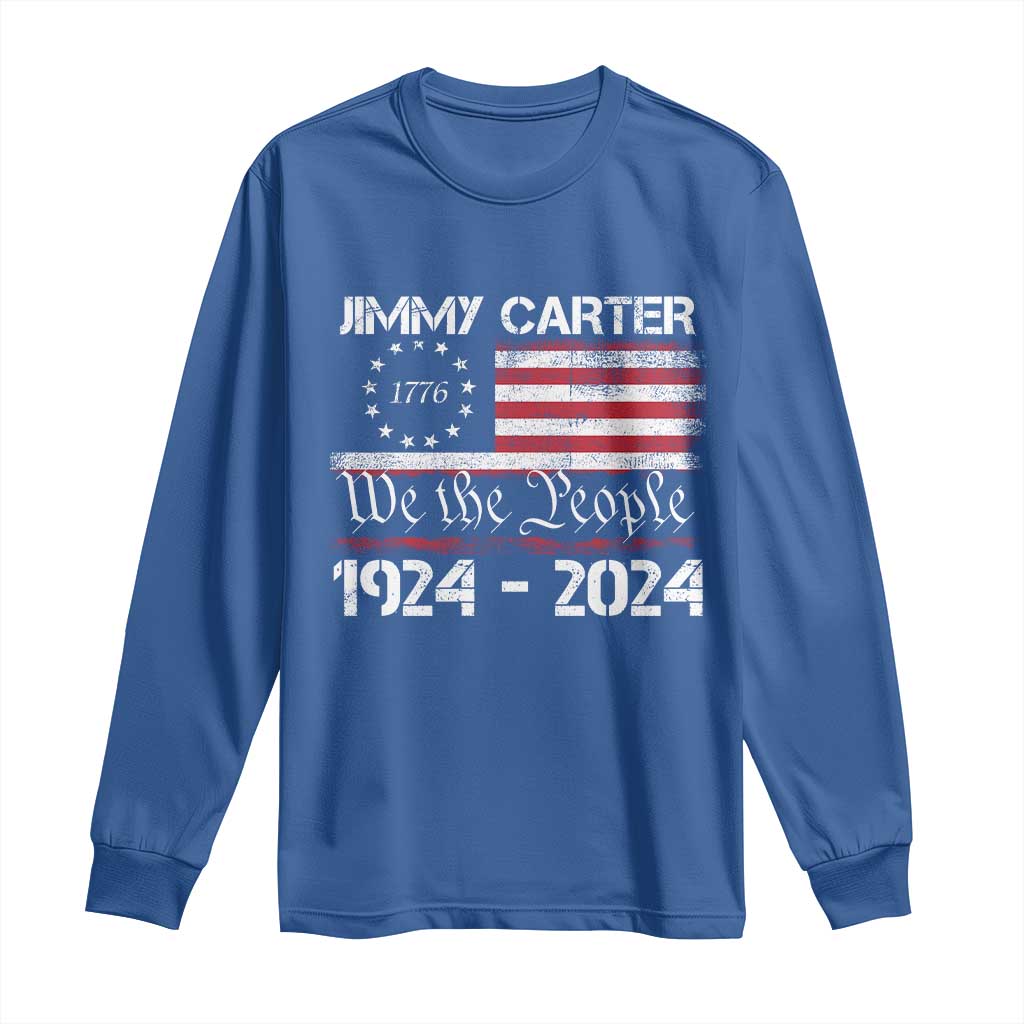 39th President Jimmy Carter Long Sleeve Shirt USA Legacy We The People Betsy Ross Flag