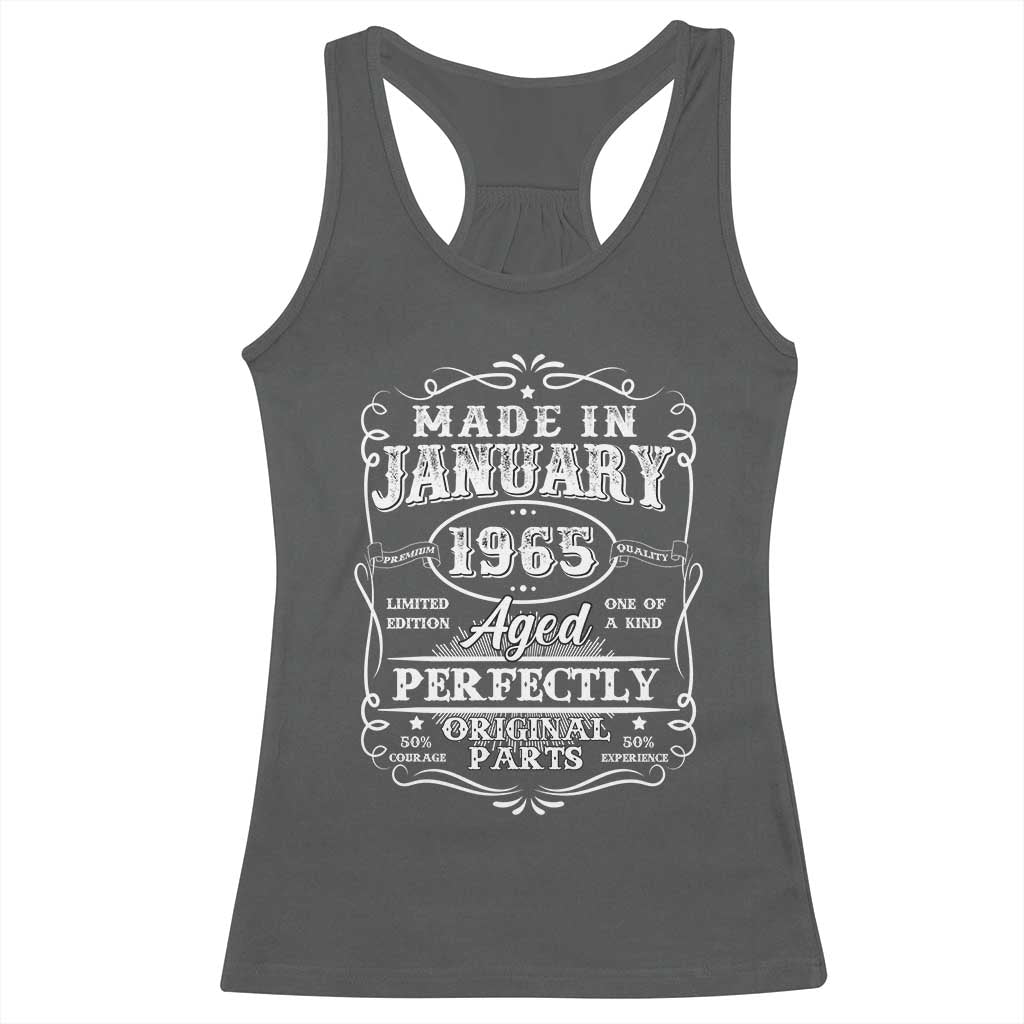 Retro Classic Made In January 1965 Racerback Tank Top Aged Perfectly Original Parts Vintage Birthday Men