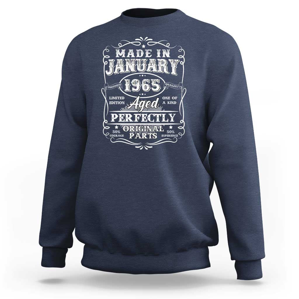 Retro Classic Made In January 1965 Sweatshirt Aged Perfectly Original Parts 60 Years Old Vintage 60th Birthday Men