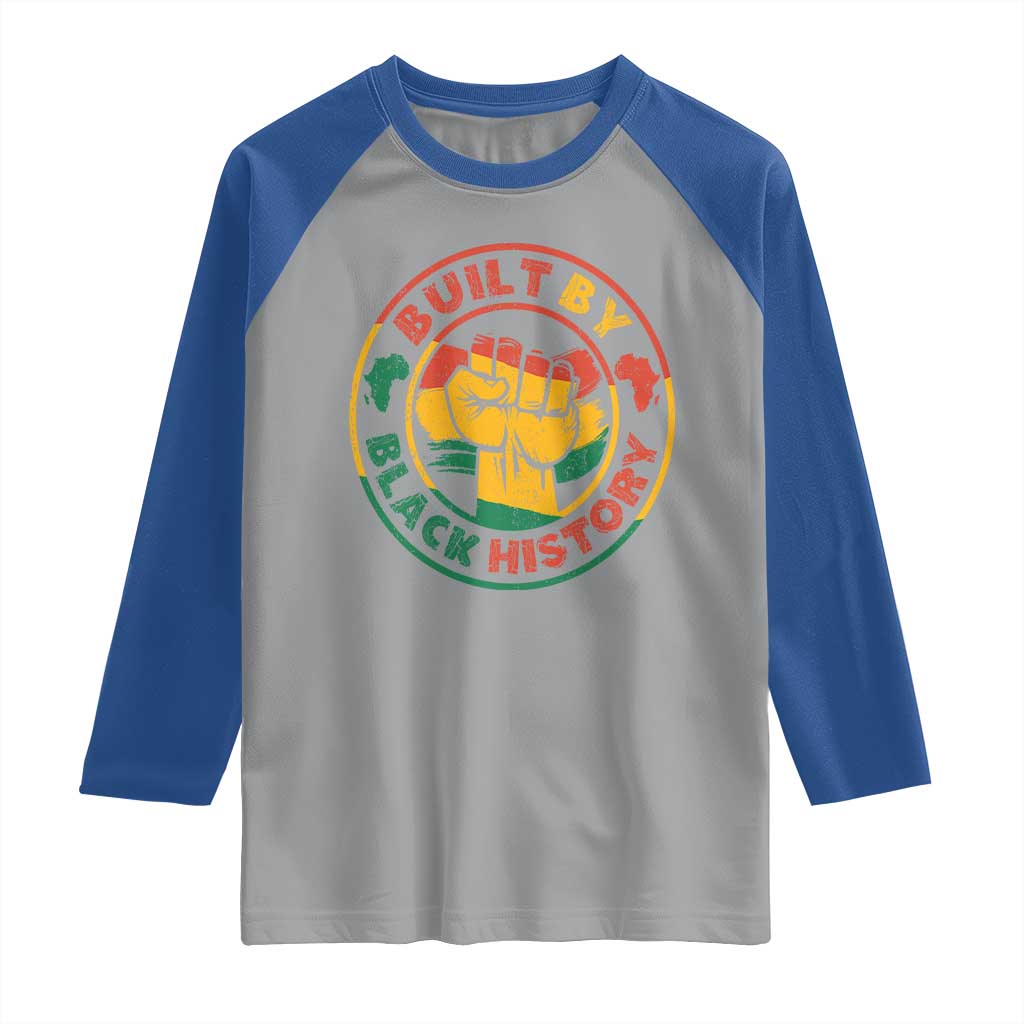 Built By Black History Raglan Shirt African American Pride Raised Fist