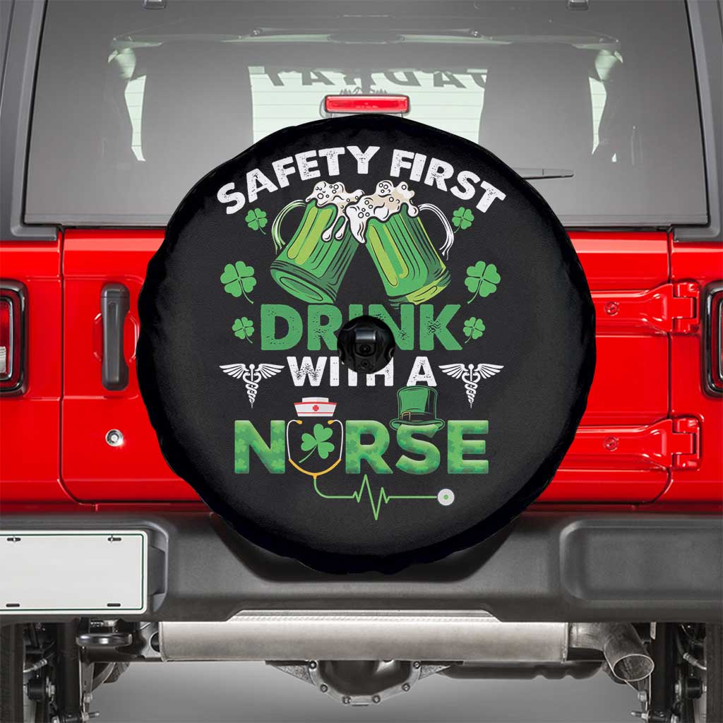 Funny Nurse St Patricks Day Spare Tire Cover Safety First Drink With A Nurse Beer Lovers