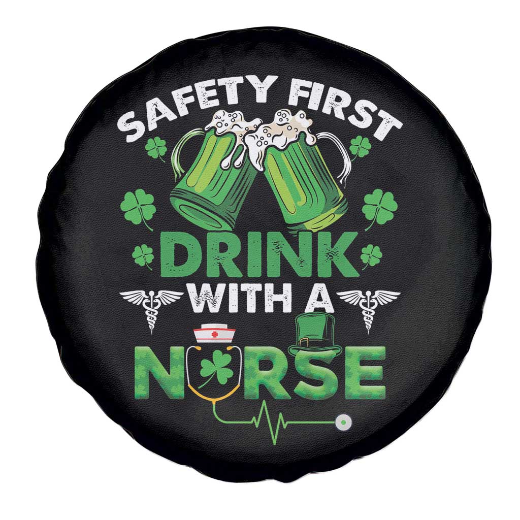 Funny Nurse St Patricks Day Spare Tire Cover Safety First Drink With A Nurse Beer Lovers